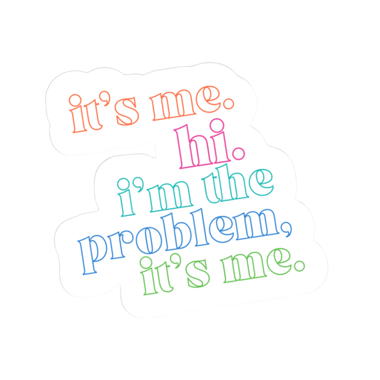 Taylor Swift Sticker | 7+ designs: It's Me. Hi..